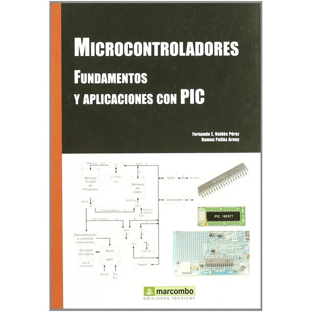 Microcontroladores Fundamentos y Aplicaciones con PIC.pdf