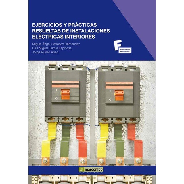 EJERCICIOS Y PRÁCTICAS RESUELTAS DE INSTALACIONES ELCTRICAS INTERIORES.pdf