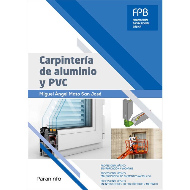(18).CARPINTERIA ALUMINIO Y PVC./FORMACION PROF.BASICA.pdf