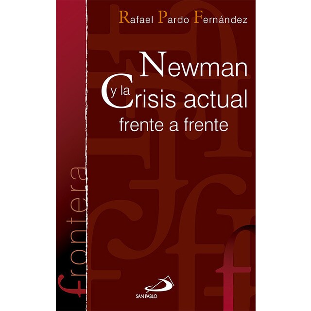 Newman Y La Crisis Actual Frente A Frent.pdf