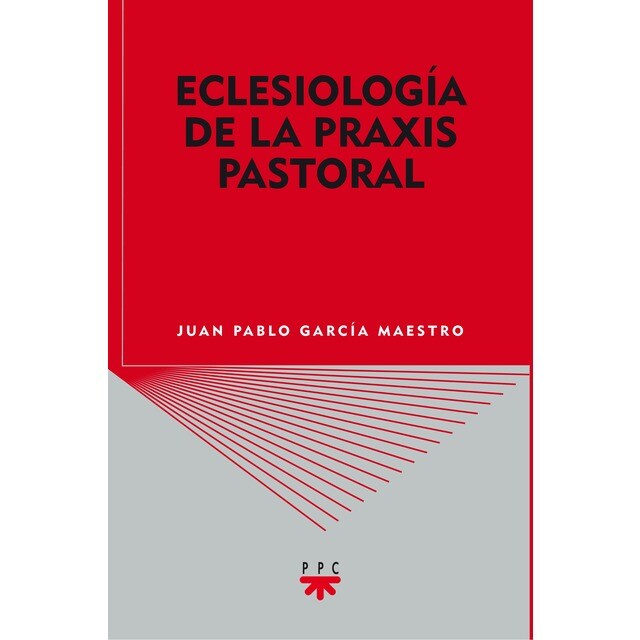 Eclesiología de la praxis pastoral.pdf