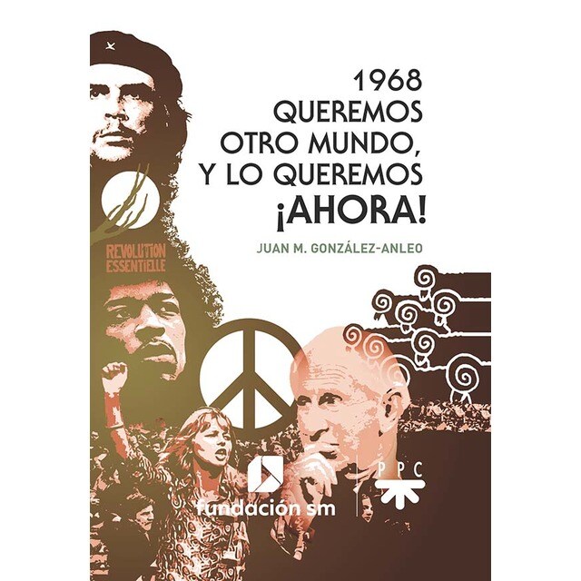 1968. Queremos otro mundo, y lo queremos ¡ahora!.pdf