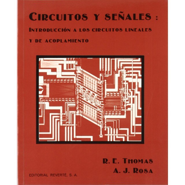 Circuitos y señales: introducción a los circuitos lineales y de acoplamiento.pdf
