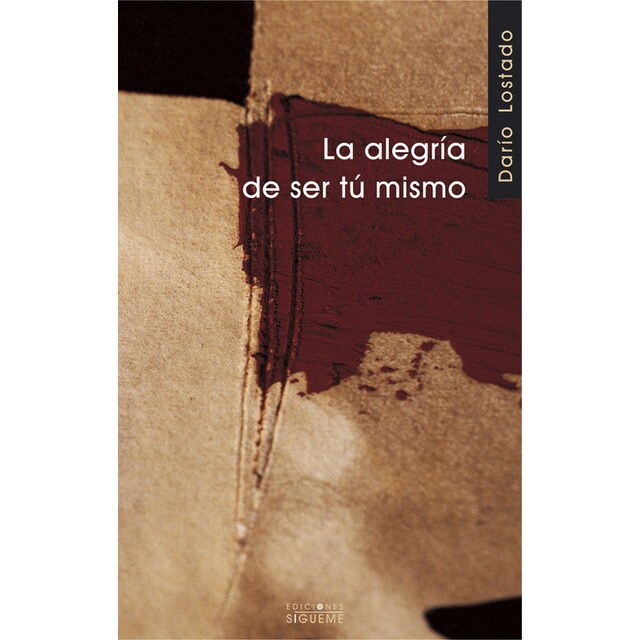 La alegría de ser tu mismo.pdf