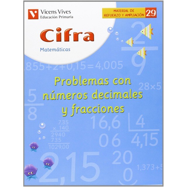 (04).CUAD.CIFRA 29:PROBLEMAS NUMEROS DECIMALES Y FRACCIONES.pdf