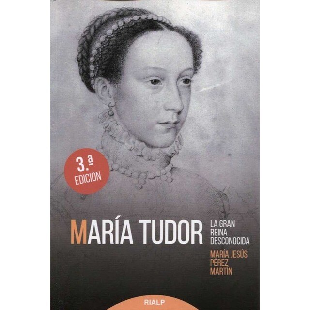 María Tudor. La gran reina desconocida.pdf