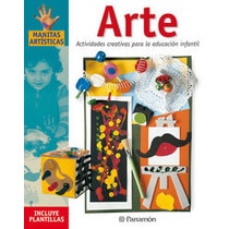 Arte: Actividades creativas para la educación infantil (Tapa dura)