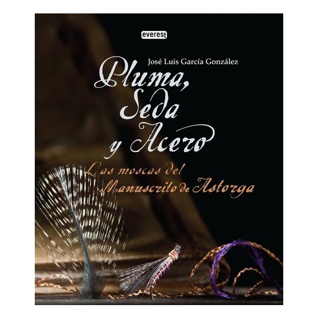 Pluma, Seda y Acero. Las moscas del Manuscrito de Astorga.pdf