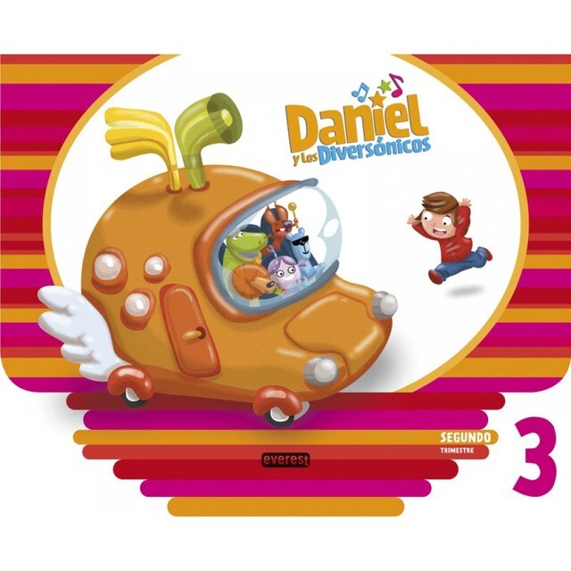Daniel y los Diversónicos. 3 años. Segundo Trimestre.pdf