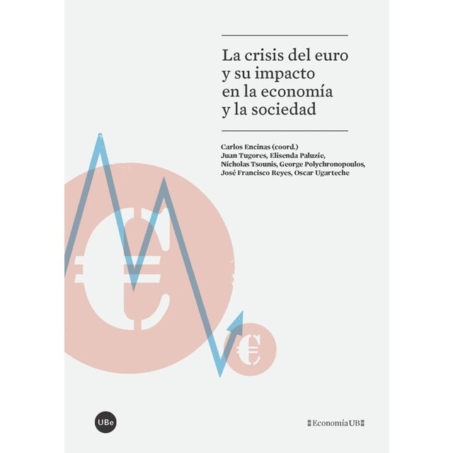 La crisis del euro y su impacto en economia y sociedad.pdf