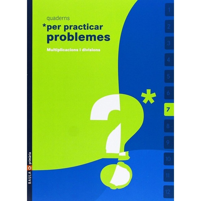 (CAT).(06).PRACTICAR PROBLEMES 7.(4T PRIMARIA).pdf