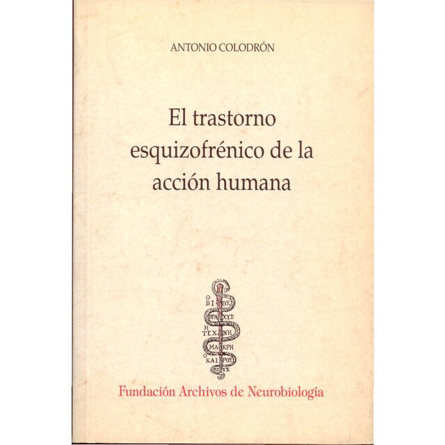 EL TRASTORNO ESQUIZOFRÉNICO DE LA ACCIÓN HUMANA.pdf