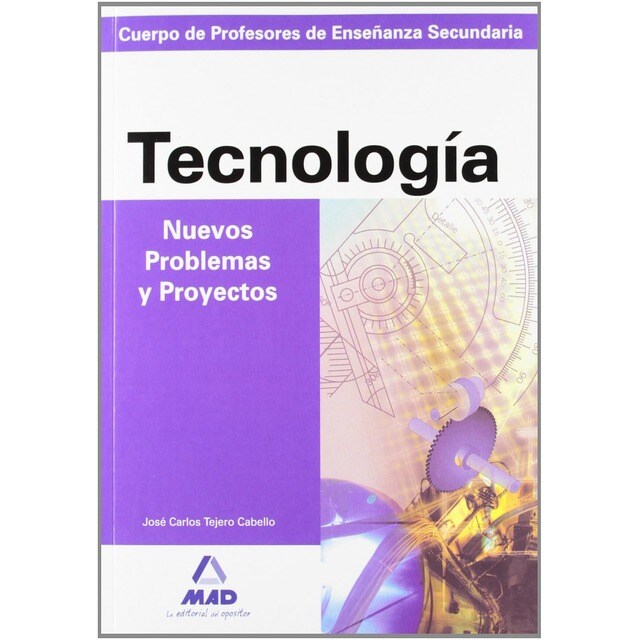 Cuerpo de profesores de enseñanza secundaria. Nuevos problemas y proyectos de tecnología.pdf