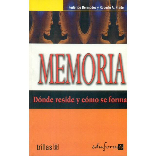Memoria. Dónde reside y cómo se forma.pdf