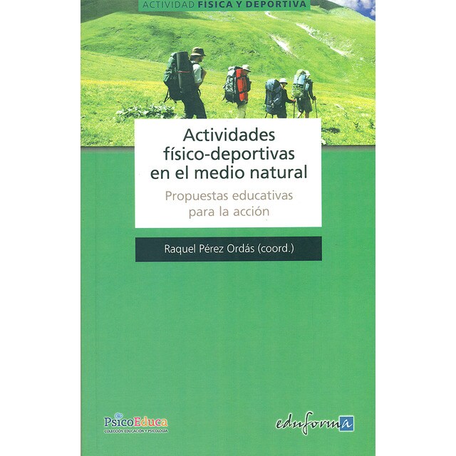 Actividades físico-deportivas en el medio natural. Propuestas educativas para la acción..pdf