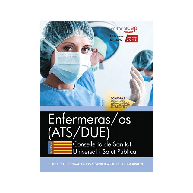 Enfermeras/os. Conselleria de Sanitat Universal i Salut Pública. Generalitat Valenciana. Simulacros de Examen.pdf