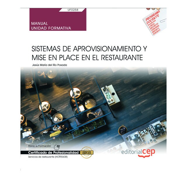 Manual. Sistemas de aprovisionamiento y mise en place en el restaurante.pdf