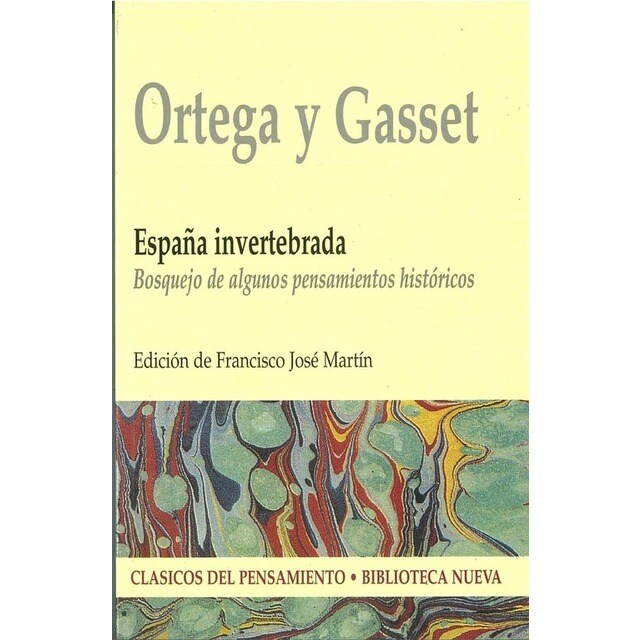 ESPAÑA INVERTEBRADA JOSE ORTEGA Y GASSET.pdf
