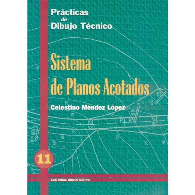 PRACT.DIBUJO TECNICO 11.SISTEMA PLANOS ACOTADOS DON.pdf