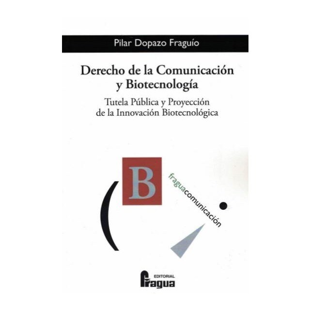 DERECHO DE LA COMUNICACIóN Y BIOTECNOLOGíA.pdf