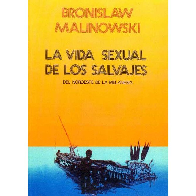 La vida sexual de los salvajes del noroeste de la Melanesia.pdf