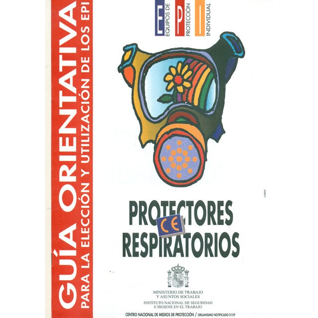 Guía orientativa para la elección y utilización de los EPI. Protectores respiratorios.pdf
