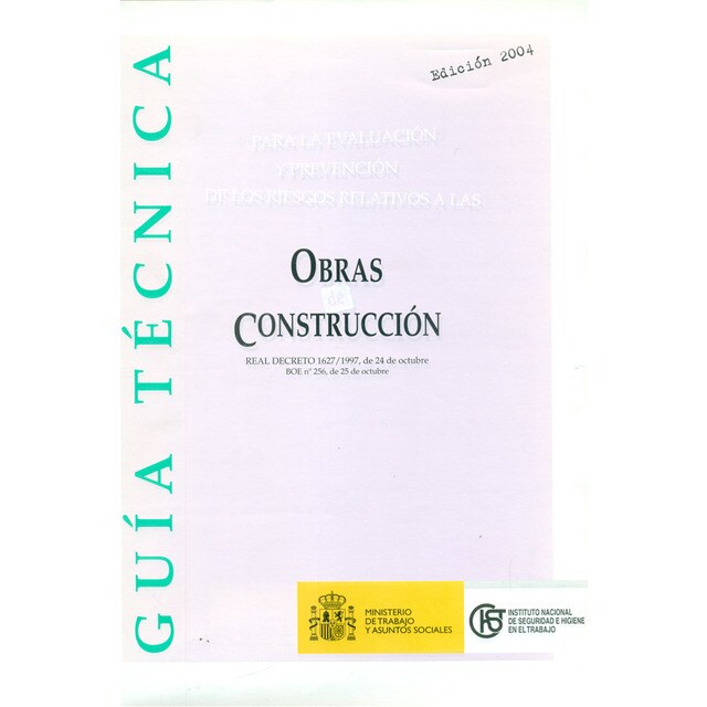 Guía Técnica para la evaluación y prevención de los riesgos relativos a las obras de construccion.pdf