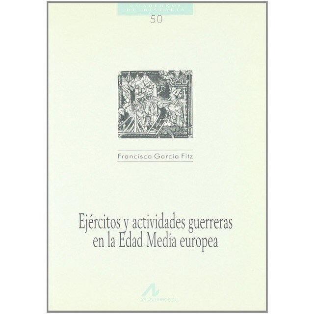 Ejércitos y actividades guerreras en la edad media europea.pdf