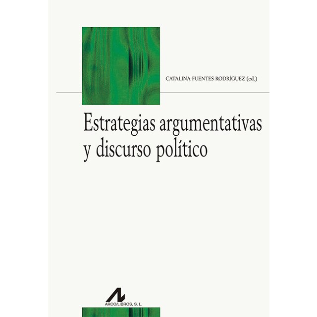 Estrategias argumentativas y disurso político.pdf