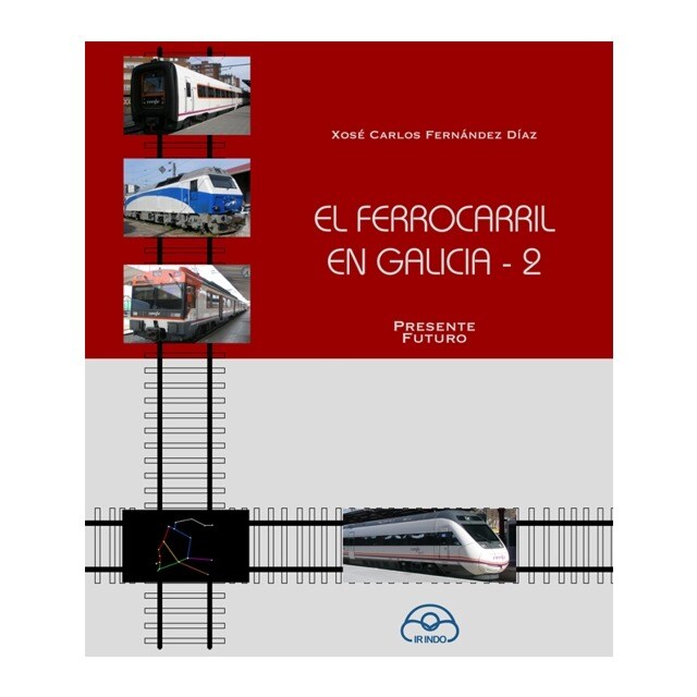 Ferrocaril en galicia 2.presente futuro.pdf