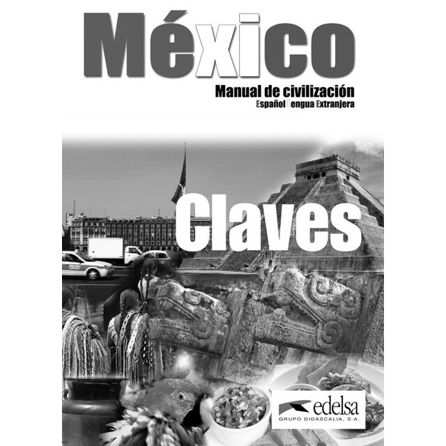 Mexico manual de civilizacion Claves.pdf