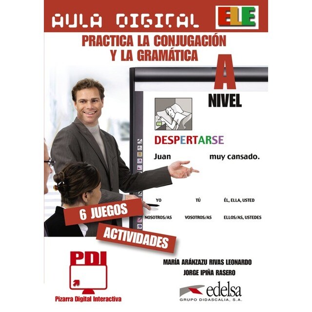 AULA DIGITAL PRACTICA CONJUGACION Y GRAMATICA: NIVEL A.pdf