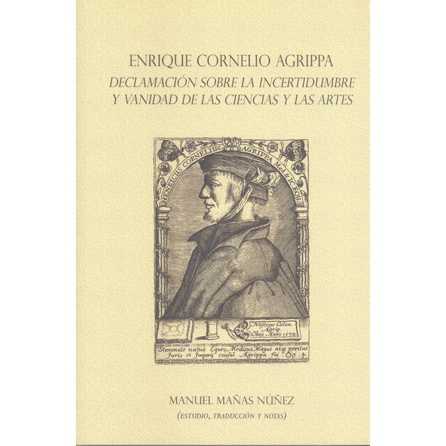 Enrique Cornelio Agrippa. Declamación sobre la incertidumbre y vanidad de las ciencias y las artes.pdf