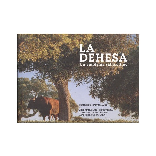 DEHESA, LA.UN EMBLEMA SALMANTINO.pdf