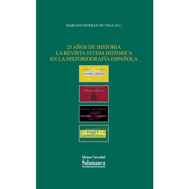 25 años de historia la revista Studia historica en la historiografía española.pdf