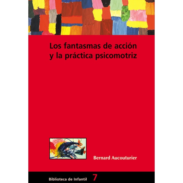 Los fantasmas de acción y la práctica psicomotriz.pdf