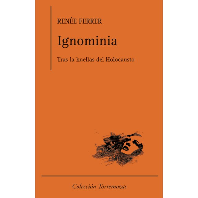 Ignominia. Tras las huellas del Holocausto..pdf