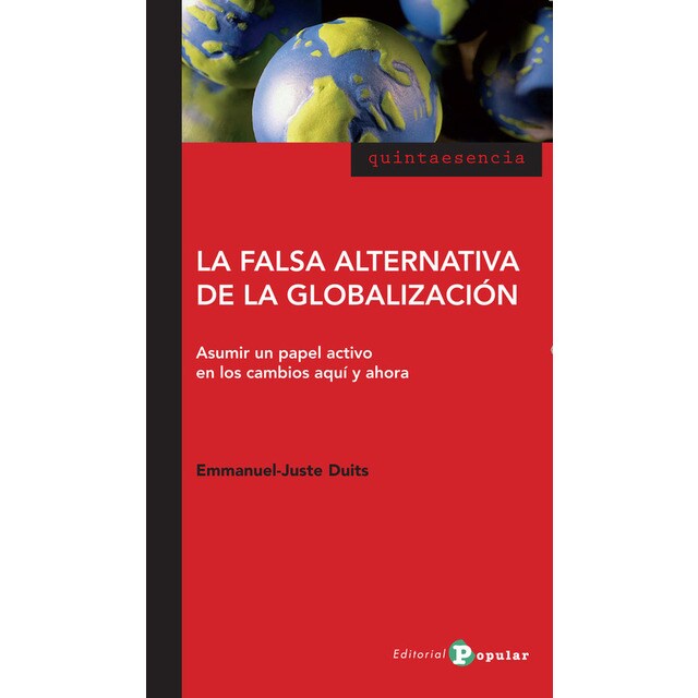 La falsa alternativa de la globalización.pdf
