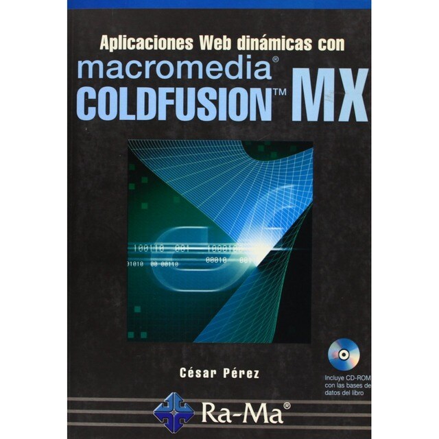Aplicaciones Web dinámicas con Macromedia ColdFusion MX.pdf
