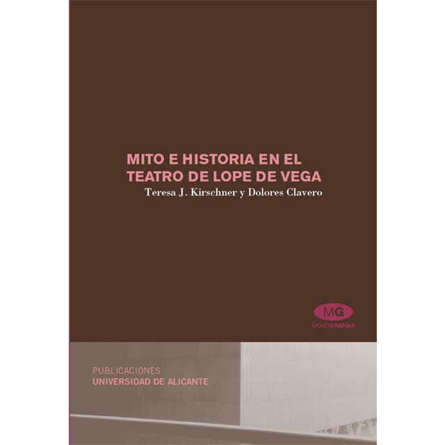 Mito e historia en el teatro Lope de Vega.pdf