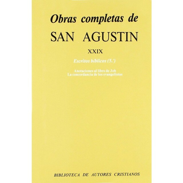 Obras completas de San Agustín.XXIX: Escritos bíblicos: Anotaciones al libro de Job.Concordanc.pdf