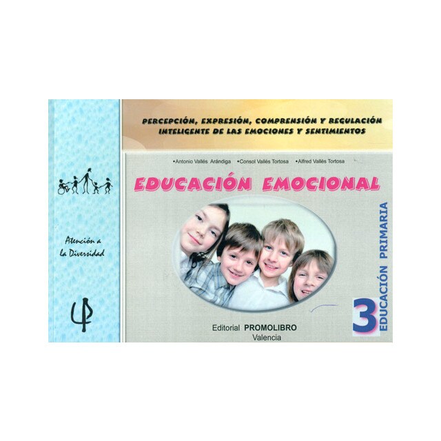 Educación emocional 3. Percepción, expresión, comprensión y regulación inteligente de las emociones y sentimientos.pdf