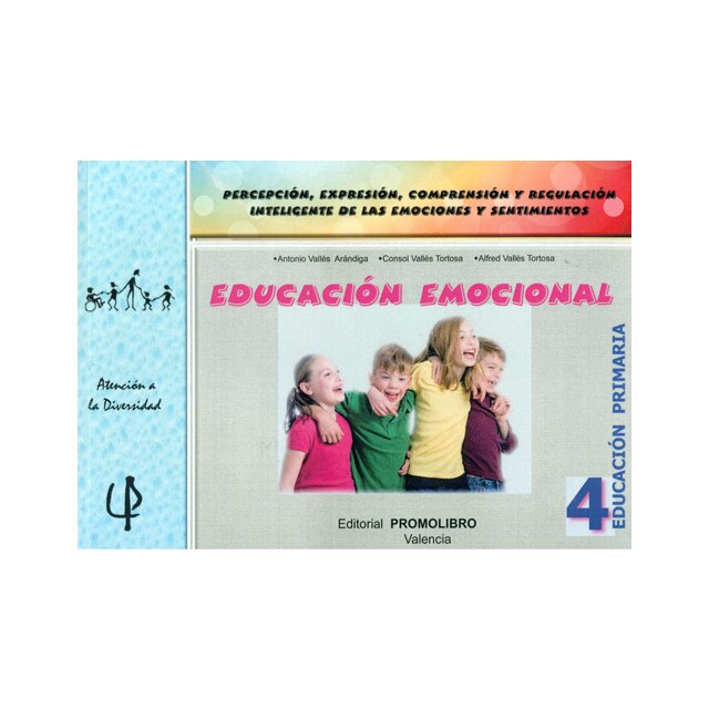 Educación emocional 4. Percepción, expresión, comprensión y regulación inteligente de las emociones y sentimientos.pdf