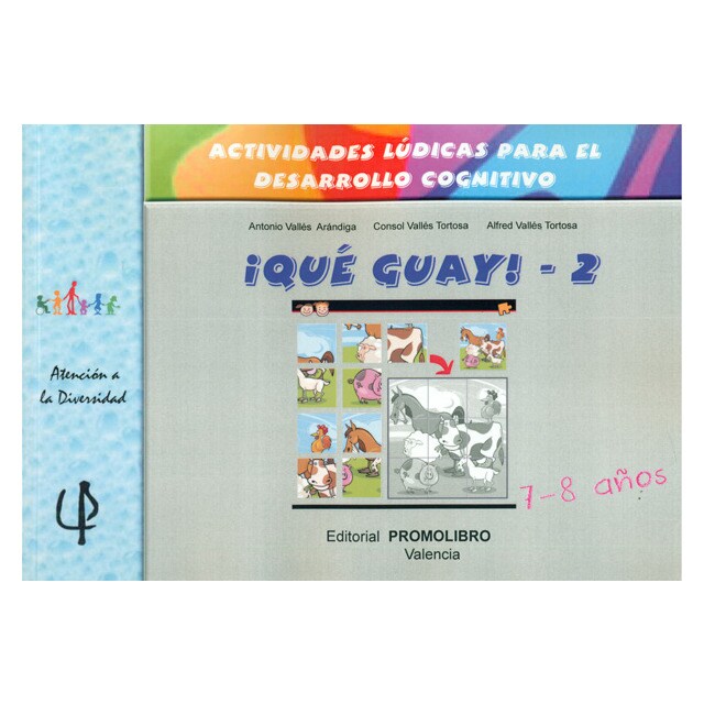 ¡Qué guay! - 2 Actividades lúdicas para el desarrollo cognitivo. 7-8 años.pdf