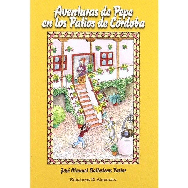 Aventuras De Pepe En Los Patios De Córdoba.pdf