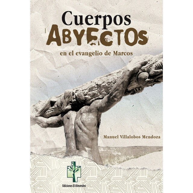 Cuerpos abyectos en el evangelio de Marcos.pdf