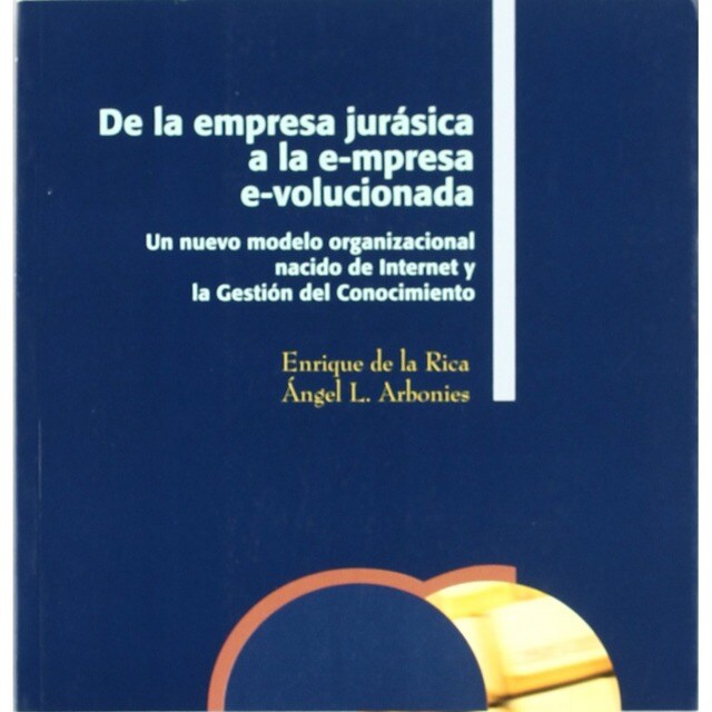 De la empresa jurásica a la e-mpresa e-volucionada.pdf