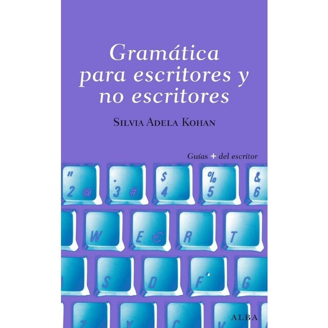 Gramatica para escritores y no escritores.pdf
