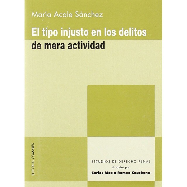 El tipo de injusto en los delitos de mera actividad.pdf