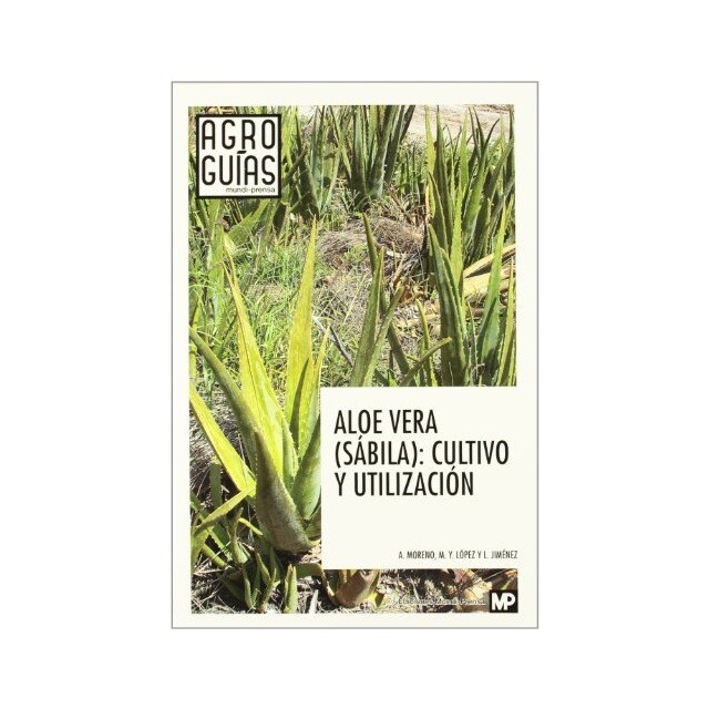 Aloe vera, sabila: cultivo y utilizacion.pdf